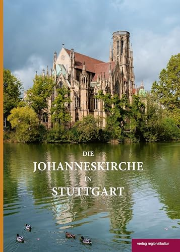 Die Johanneskirche in Stuttgart: Festschrift zum 150-jährigen Jubiläum