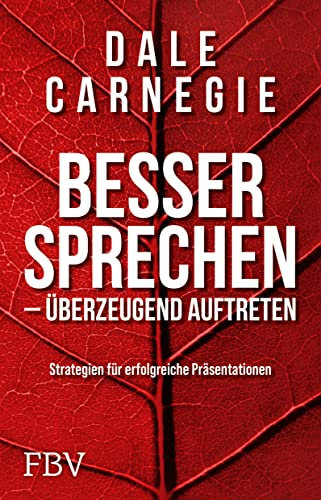 Besser sprechen – überzeugend auftreten: Strategien für erfolgreiche Präsentationen