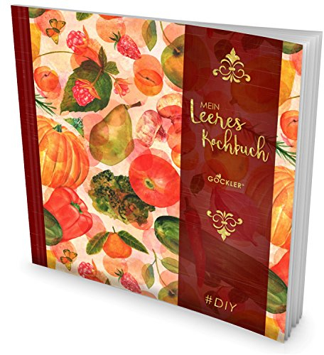 GOCKLER® Leeres Kochbuch: Ein Rezeptbuch zum Selbstgestalten / Selberschreiben • Für 100 Lieblingsrezepte, mit Register uvm. • DesignArt „Herbstlich“ • Softcover, ca. 21 x 21 cm