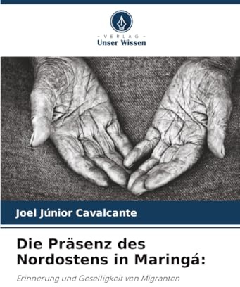 Die Präsenz des Nordostens in Maringá:: Erinnerung und Geselligkeit von Migranten