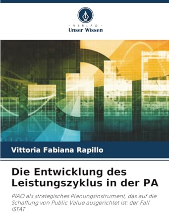 Die Entwicklung des Leistungszyklus in der PA: PIAO als strategisches Planungsinstrument, das auf die Schaffung von Public Value ausgerichtet ist: der Fall ISTAT
