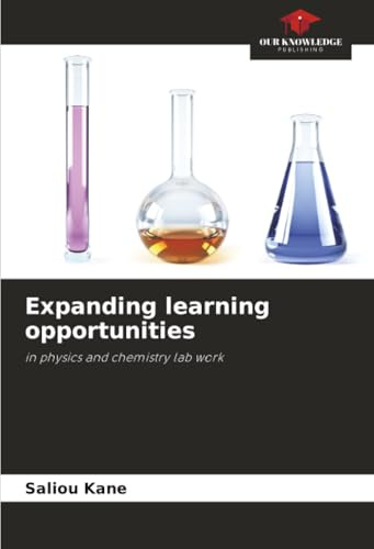 Expanding learning opportunities: in physics and chemistry lab work