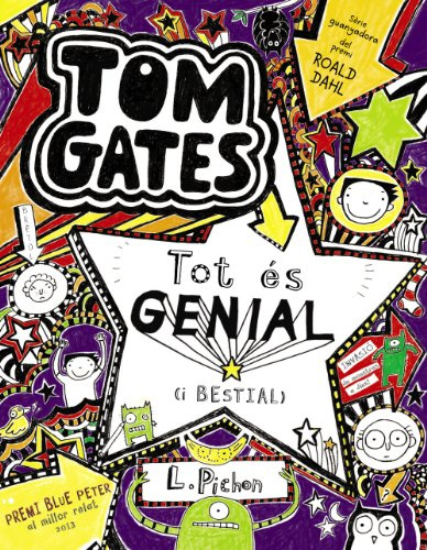 Tom Gates: Tot és genial (i bestial) (Catalá - A PARTIR DE 10 ANYS - PERSONATGES I SÈRIES - Tom Gates)