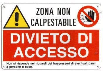 NEW CARTELLO SEGNALETICO - MULTISIMBOLO Zona non calpestabile. Divieto di accesso - Adesivo Extra Resistente, Pannello in Forex, Pannello In Alluminio (PANNELLO IN ALLUMINIO 20X31 CM)