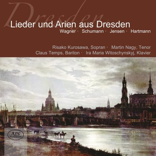 Songs And Arias From Dresden