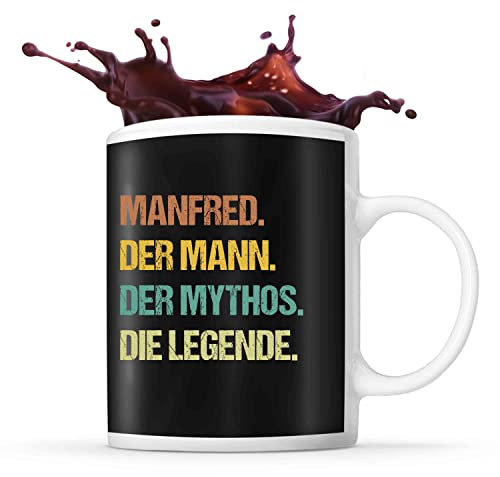 Tasse Manfred | Manfred der Mythos die Legende | Tasse mit Spruch lustig Fun Tasse Geschenkideen fürs Büro zum Geburtstag Jubiläum Kaffeetasse Bürotasse