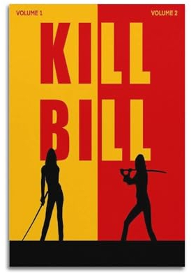 SHUPSY Kill Bill Vol.2 Fan Art Poster Dekorative Malerei Leinwand Wandkunst Wohnzimmer Poster Schlafzimmer Malerei 12x18inch(30x45cm)