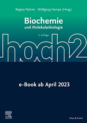 Biochemie hoch2: und Molekularbiologie (KLINIK - Lehrbuch - Urban & Fischer-Verlag)