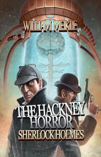 The Hackney Horror (Sherlock Holmes: The London Terrors, Band 3)