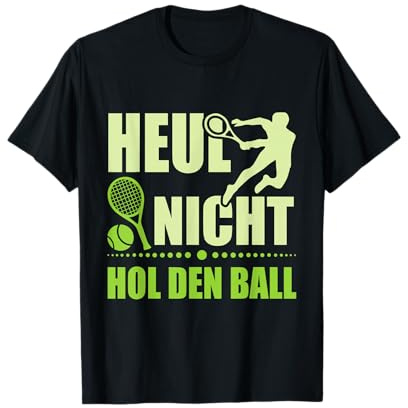 Tennis Spruch Motiv T-Shirt