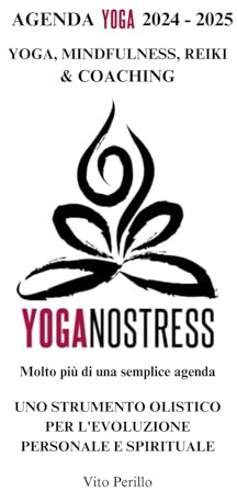Agenda Yoga YOGANOSTRESS 2024 - 2025: Molto Più di una Semplie Agenda