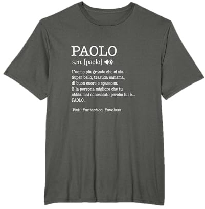 Paolo Regalo Personalizzata Definizione di Nome Divertente Maglietta