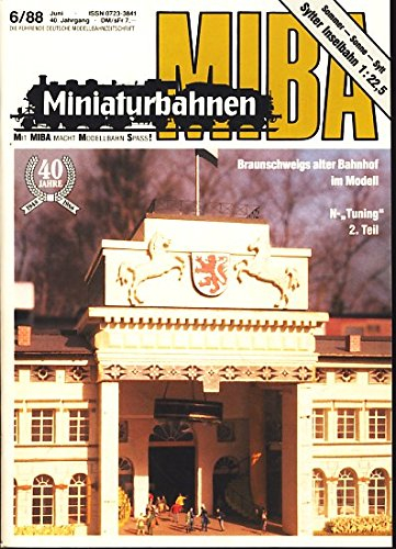 Miba Heft Nr. 6 / 88 - Miniaturbahnen