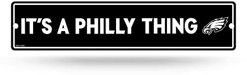 Rico Industries NFL Philadelphia Eagles It's A Philly Thing Slogan Plastic Street Sign Plastic 4 x 16 Street Sign