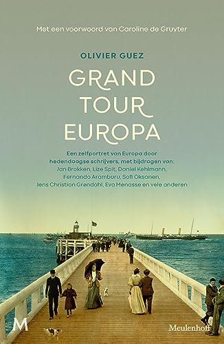 Grand Tour Europa (Dutch Edition)