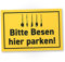 DankeDir! Besen hier parken - Schild 30 x 20 cm - Wanddeko Türschild lustiger Spruch Geburtstagsgeschenk Spruchschild - Deko Partydeko Geschenkidee Kollegen Freunde Party Geschenk