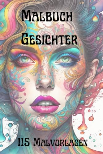 Malbuch Gesichter: 115 Malvorlagen