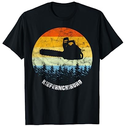 Kiefernchirurg Waldarbeiter Holzfäller Kettensäge Geschenk T-Shirt