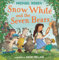 Snow White and the Seven Bears: A new fabulously funny twist on the classic children’s story – beautifully illustrated throughout!