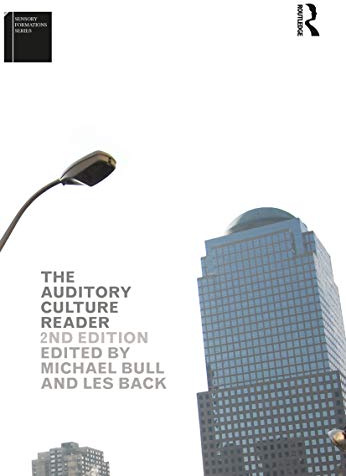 The Auditory Culture Reader (Sensory Formations)