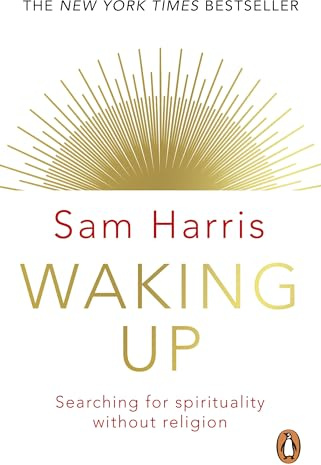 Waking Up: Searching for Spirituality Without Religion
