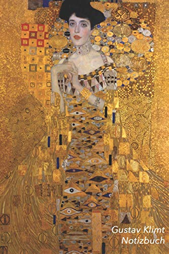 Gustav Klimt Notizbuch: Adele Bloch-Bauer I | Perfekt für Notizen | Modisches Tagebuch | Ideal für die Schule, Studium, Rezepte oder Passwörtern zu Schreiben