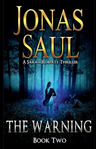 The Warning: A Sarah Roberts Thriller Book 2