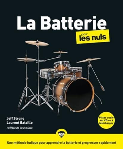 La Batterie pour les Nuls, grand format, 2e éd