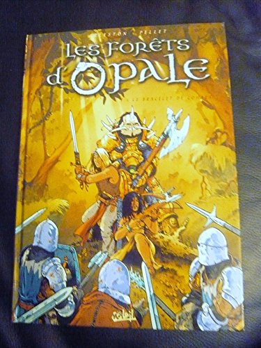 Les Forêts d'opale, tome 1 : Le Bracelet de Cohars