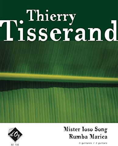 Mister Ioso Song, Rumba Marica. Gitarre Trio / Quartett. Partitur und Stimmen