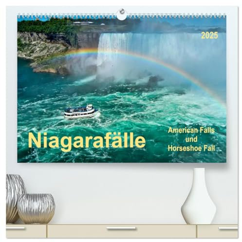 Niagarafälle - American Falls und Horseshoe Fall (hochwertiger Premium Wandkalender 2025 DIN A2 quer), Kunstdruck in Hochglanz: Die Niagarafälle - ... mit gebremster Kraft. (CALVENDO Natur)