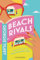 Beach Rivals -: Keine Insel ist zu klein für die große Liebe - Roman