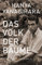 Das Volk der Bäume: Roman