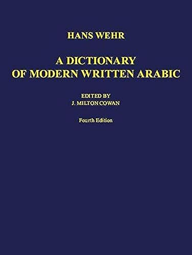 A Dictionary of Modern Written Arabic: Arabic /Engl.