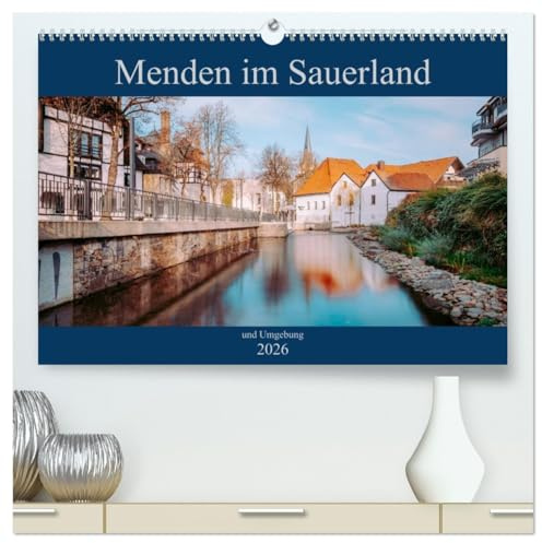 Menden im Sauerland und Umgebung (hochwertiger Premium Wandkalender 2026 DIN A2 quer), Kunstdruck in Hochglanz: Fotografien von Menden im Sauerland (CALVENDO Orte)
