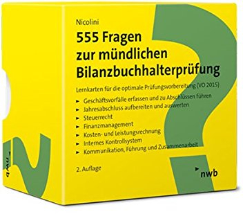 555 Fragen zur mündlichen Bilanzbuchhalterprüfung: Lernkarten für die optimale Prüfungsvorbereitung (VO 2015)