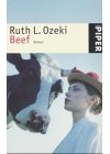Beef: Roman (Piper Taschenbuch)