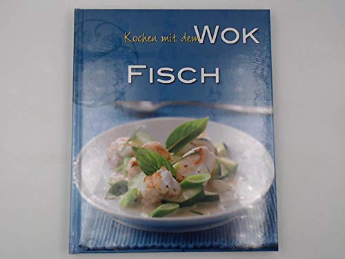 Kochen mit dem Wok - Fisch