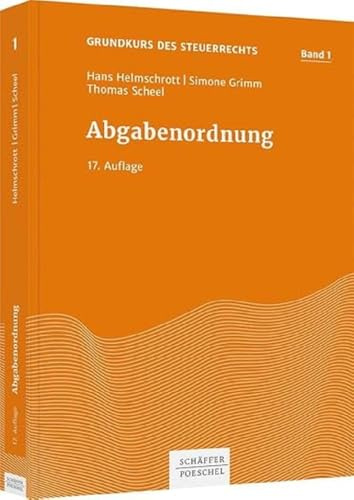 Abgabenordnung (Grundkurs des Steuerrechts)