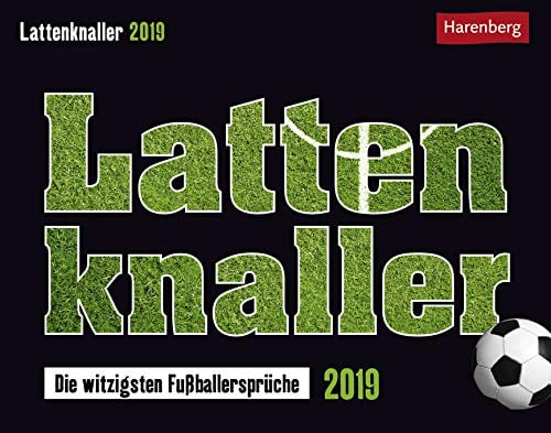 Lattenknaller Tagesabreißkalender 2024. Täglich ein witziger Spruch rund um Fußball mit dem Tischkalender zum Aufstellen. Tageskalender 2024 für Fußballfans: Die witzigsten Fußballersprüche