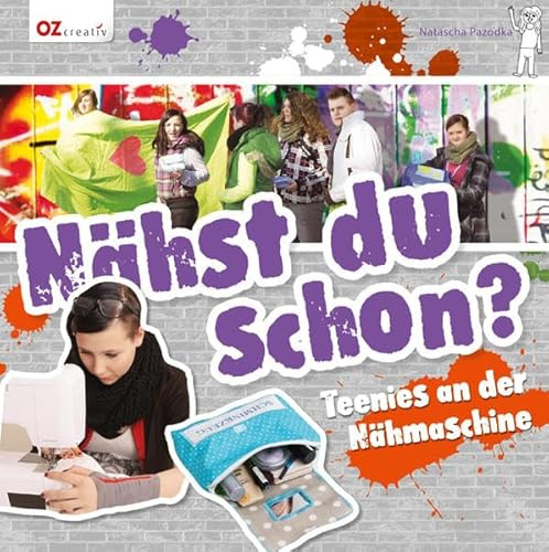 Nähst du schon?: Teenies an der Nähmaschine