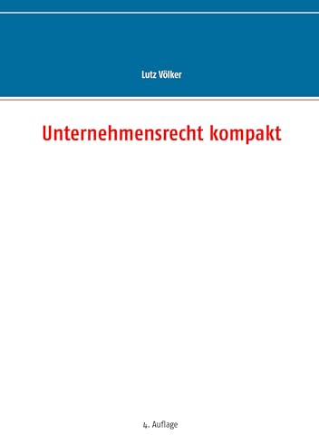 Unternehmensrecht kompakt