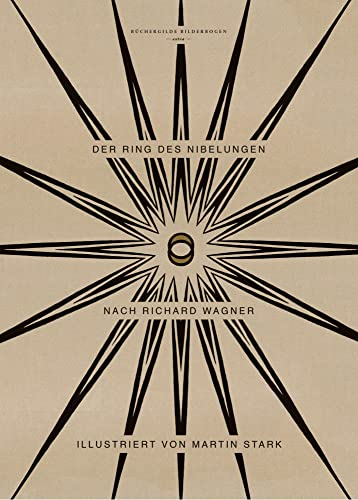 Der Ring des Nibelungen nach Richard Wagner (Büchergilde Bilderbogen)