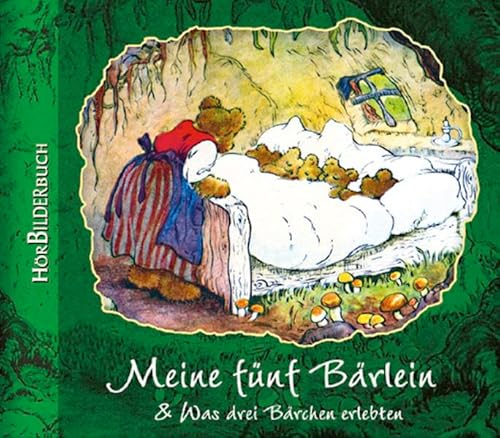 HörBilderbuch Meine fünf Bärlein, Bilderbuch mit 35 zumeist farbigen Zeichnungen + Audio-CD