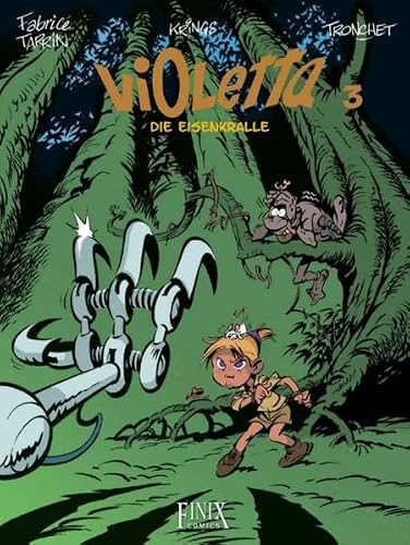 Violetta Bd.3 : Die Eisenkralle