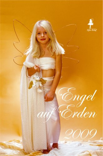 Engelkalender: Engel auf Erden 2009