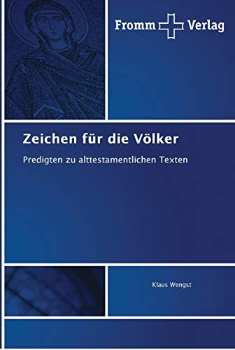 Zeichen für die Völker: Predigten zu alttestamentlichen Texten