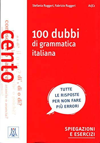100 dubbi di grammatica italiana