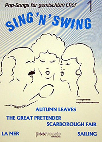 Sing N Swing 1. Gemischter Chor