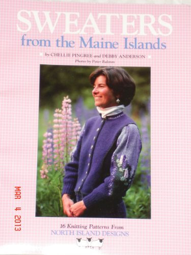 Sweaters from the Maine Islands: 20 Knitting Patterns from North Island Designs